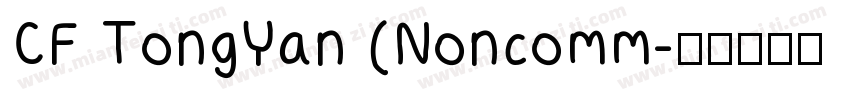 CF TongYan (Noncomm字体转换